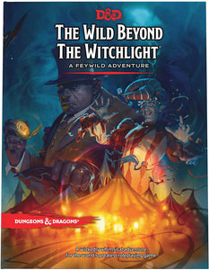 D&D: THE WILD BEYOND THE WITCHLIGHT